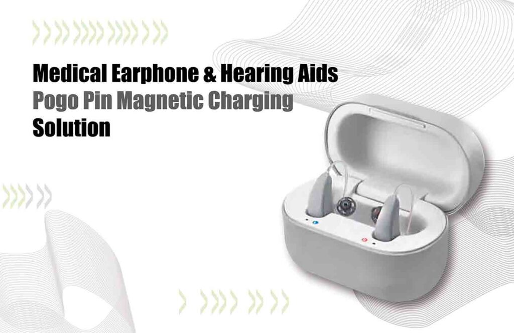 Hearing aid pogo pin magnetic charging solution
